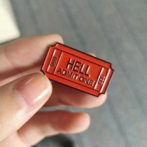 3/$20 Hell Ticket Enamel Pin - Picture 1 of 1